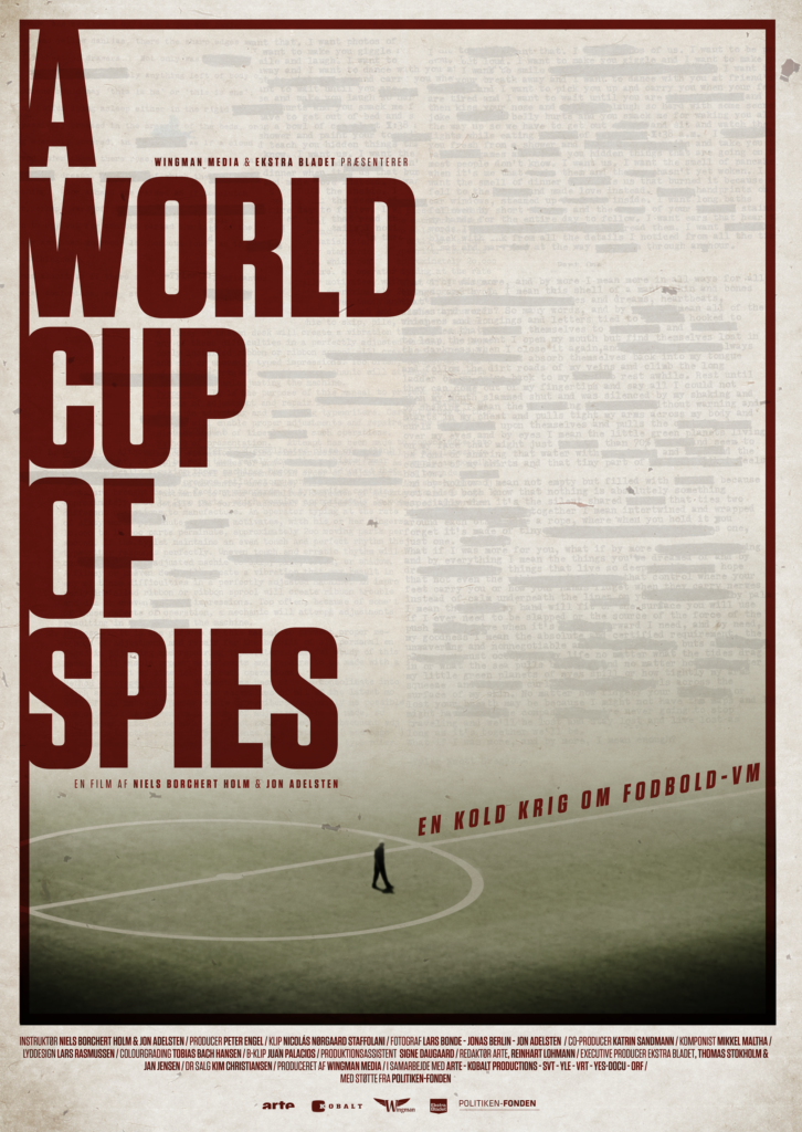 A World Cup of Spies havde premiere på tv-kanaler verden over op til VM denne sommer, mens den i Danmark udelukkende er blevet vist på Ekstra Bladet + // Plakaten: Nicolás Nørgaard Staffolani