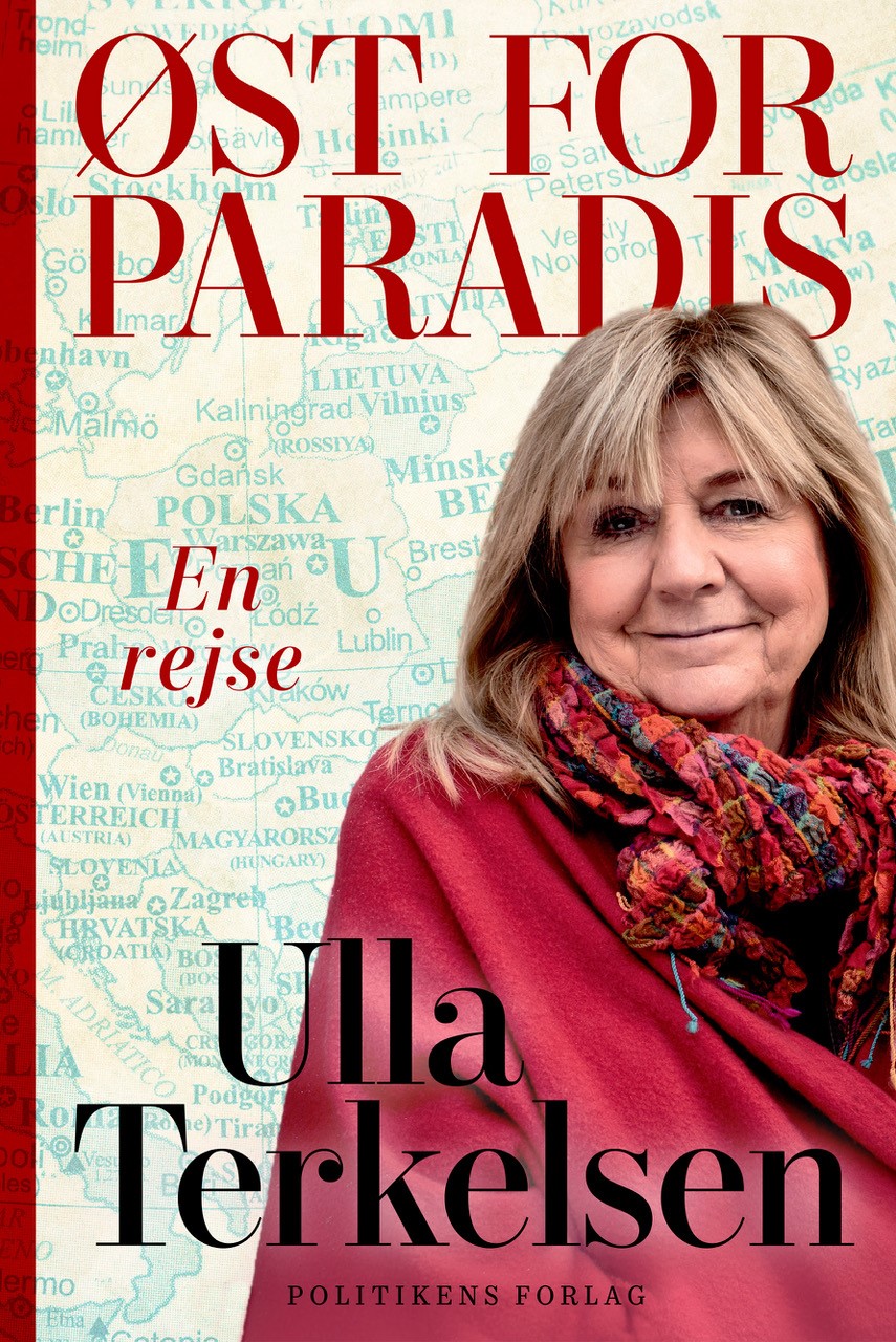 Hvordan ser der ud Øst for paradis? Ulla Terkelsen viser vej